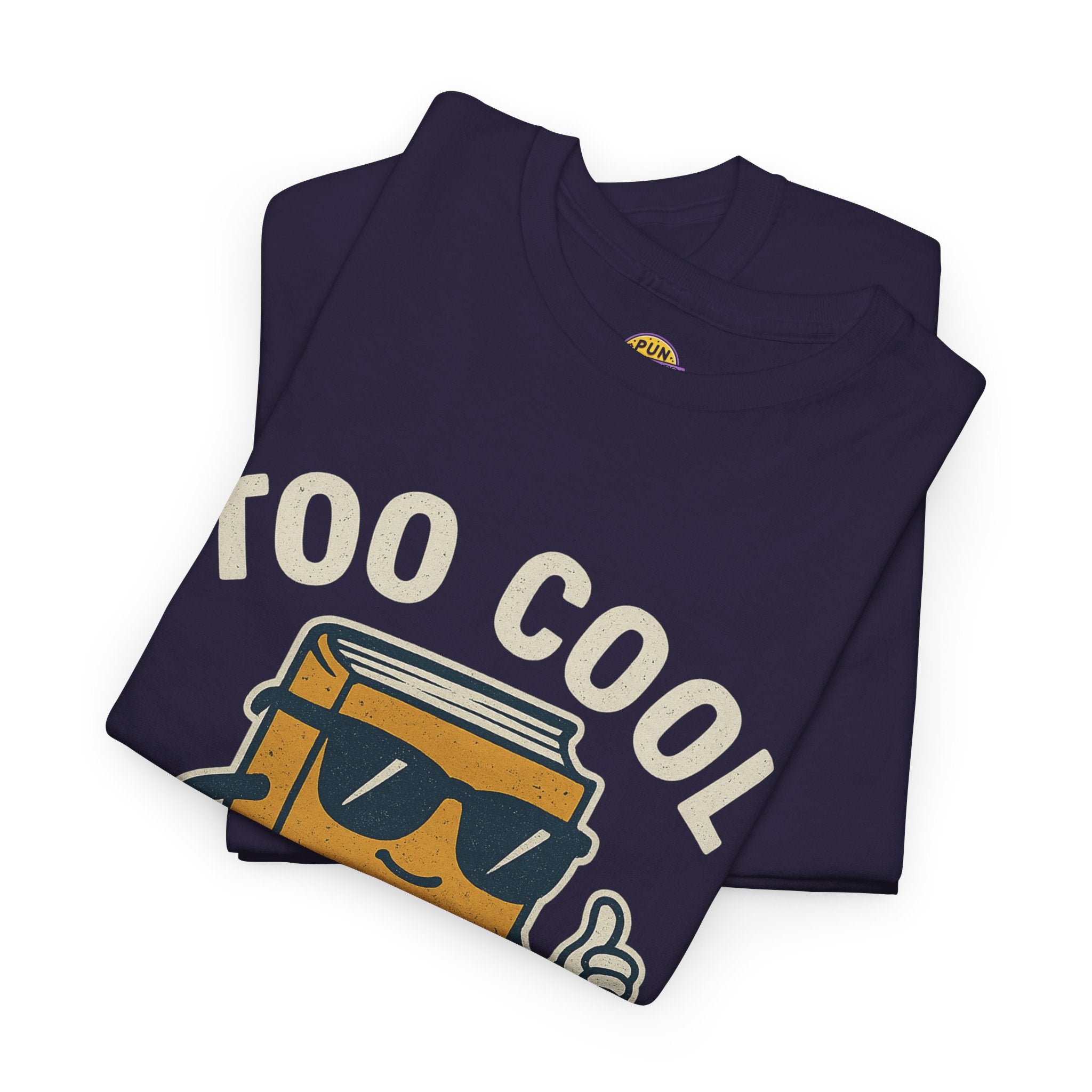 Too Cool for School T-Shirt