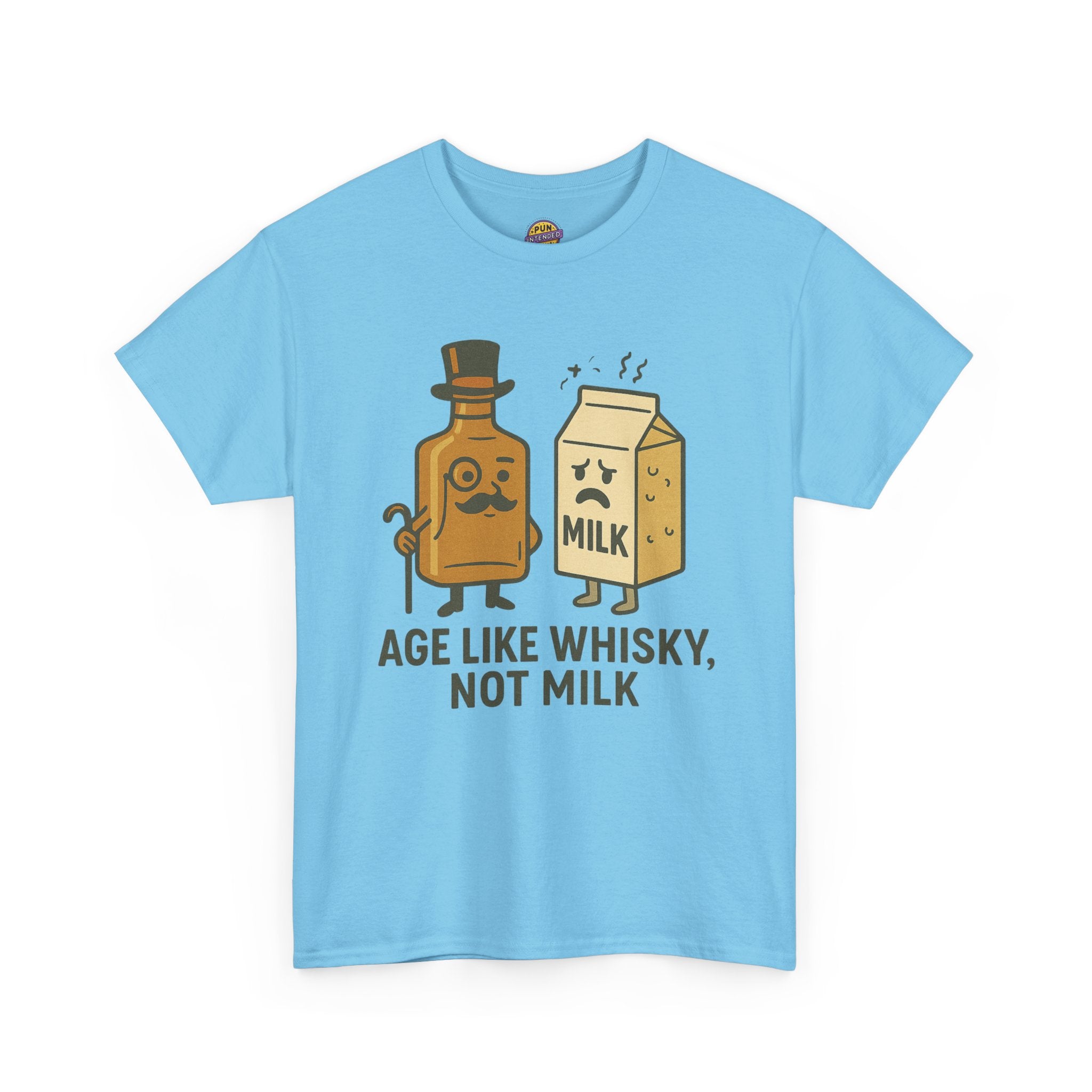 Age Like Whisky Not Milk T-Shirt