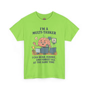I am a Multitasker T-Shirt