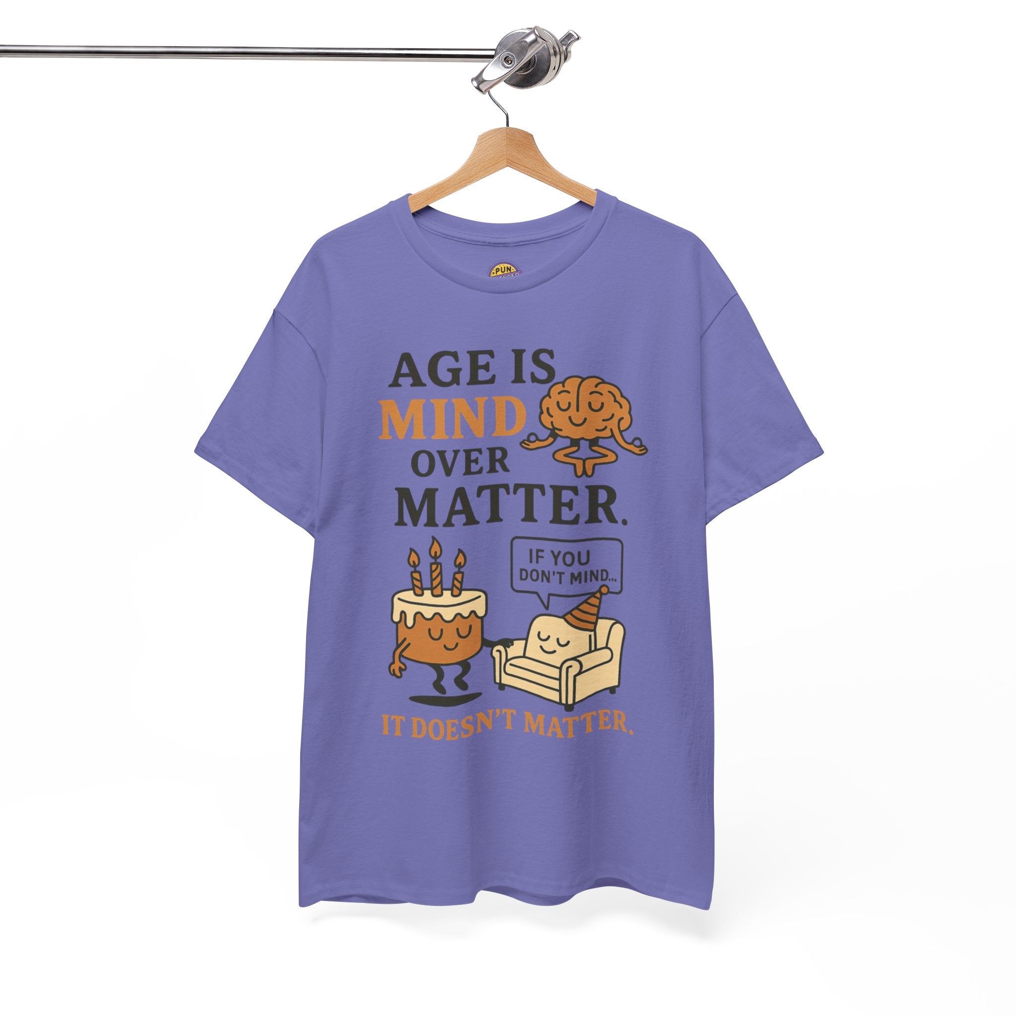 Age Doesn't Matter T-Shirt
