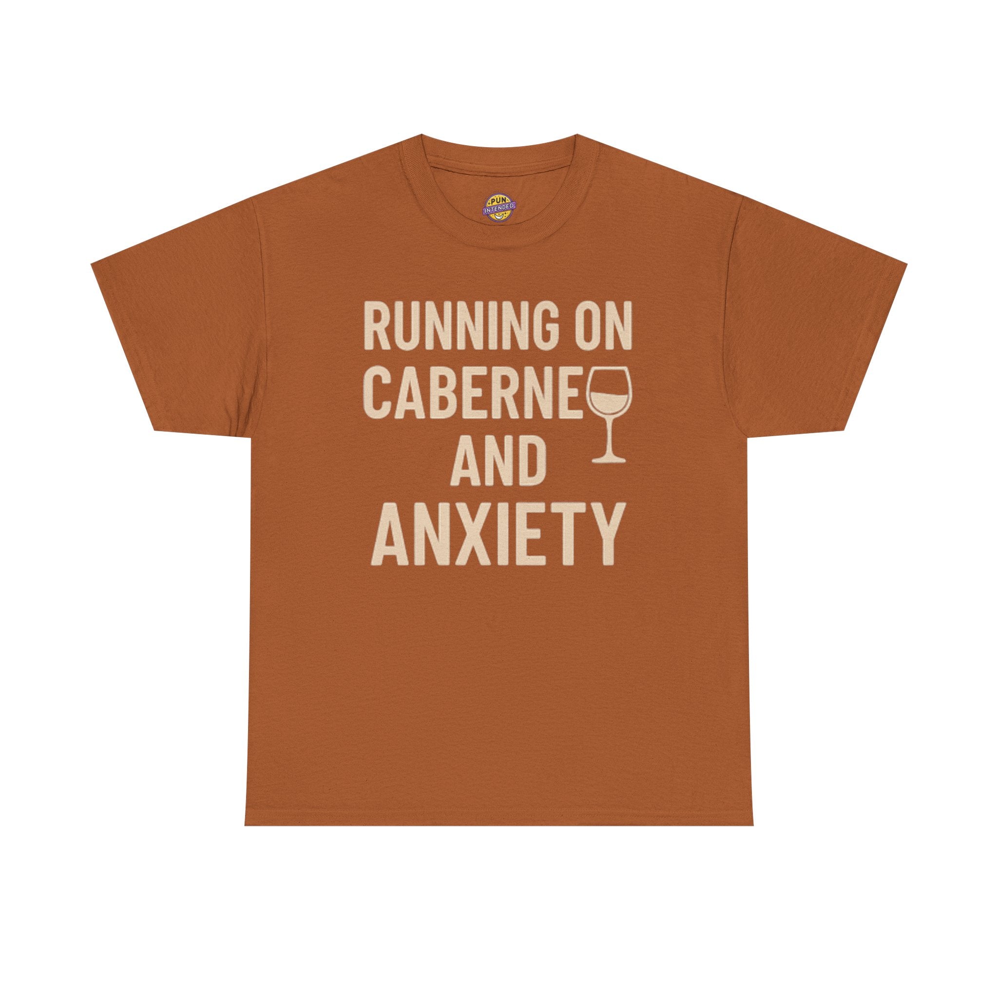 Running on Cabernet and Anxiety T-Shirt