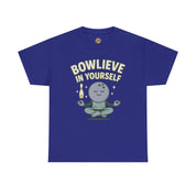 Bowleve in Yourself T-Shirt