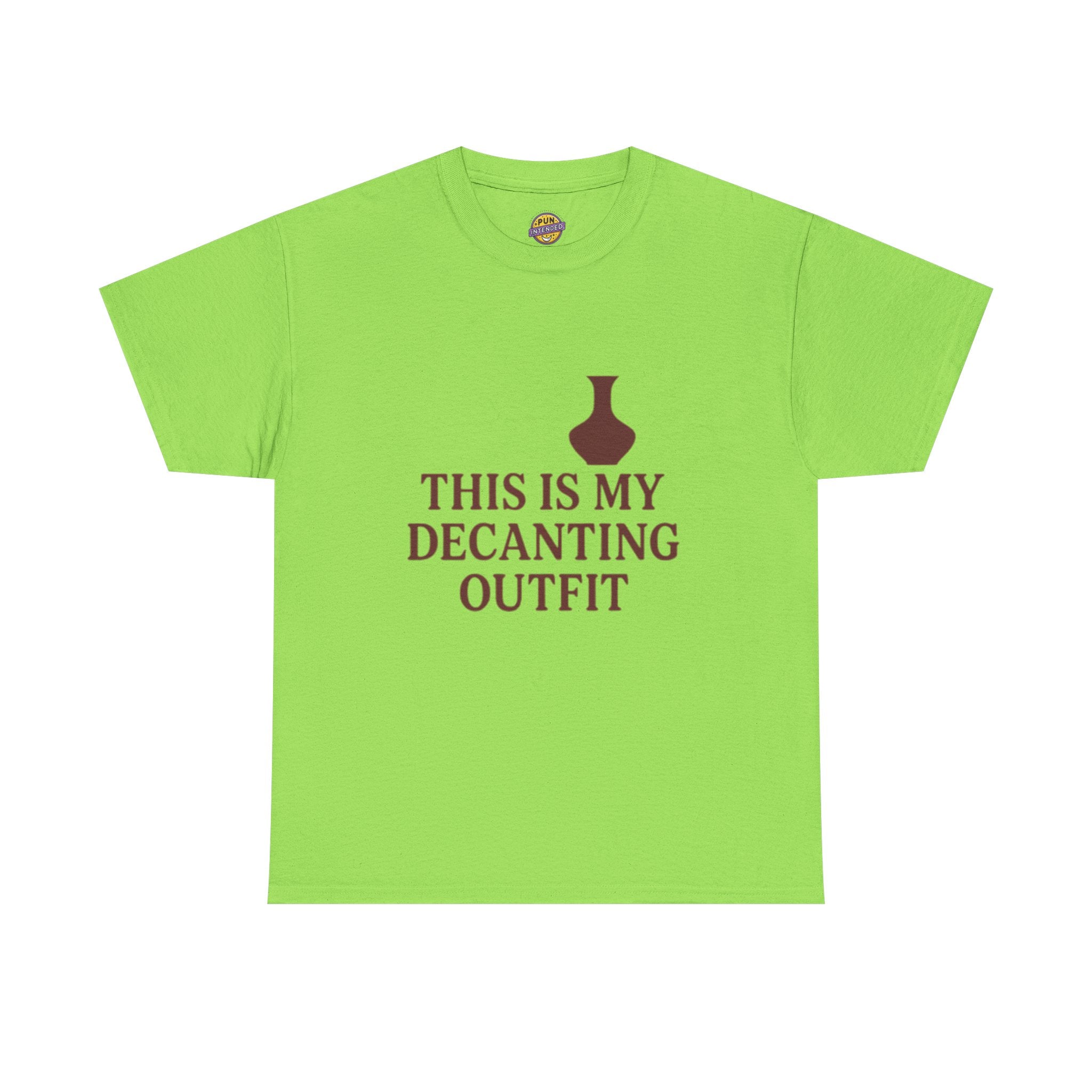This is my Decanting Outfit T-Shirt
