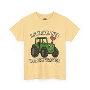 I Attract Her With my Tractor T-Shirt