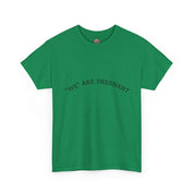 We Are Pregnant T-Shirt