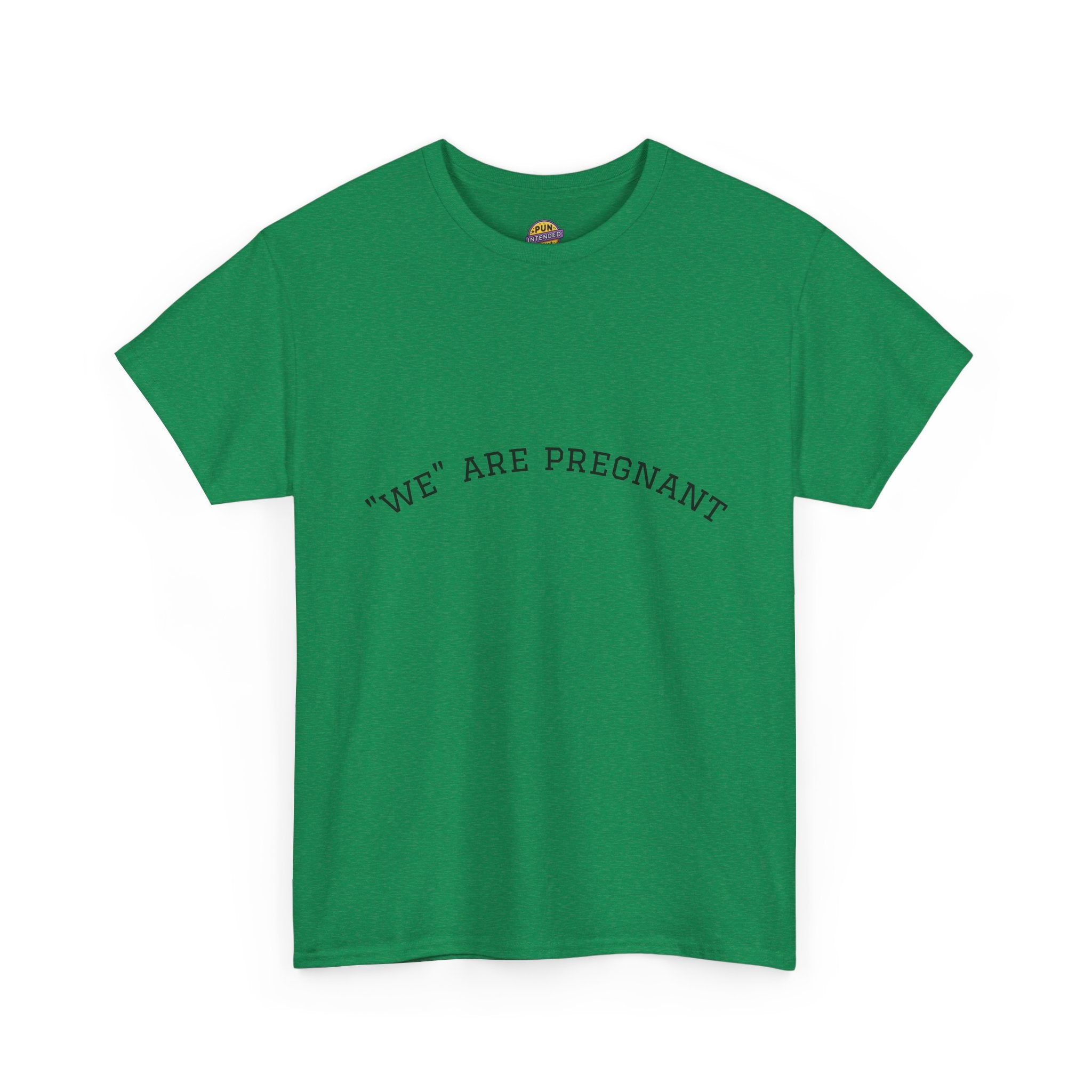 We Are Pregnant T-Shirt