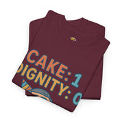 Cake: 1, Dignity: 0 T-Shirt