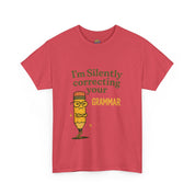 I am Silently Correcting Your Grammer T-Shirt