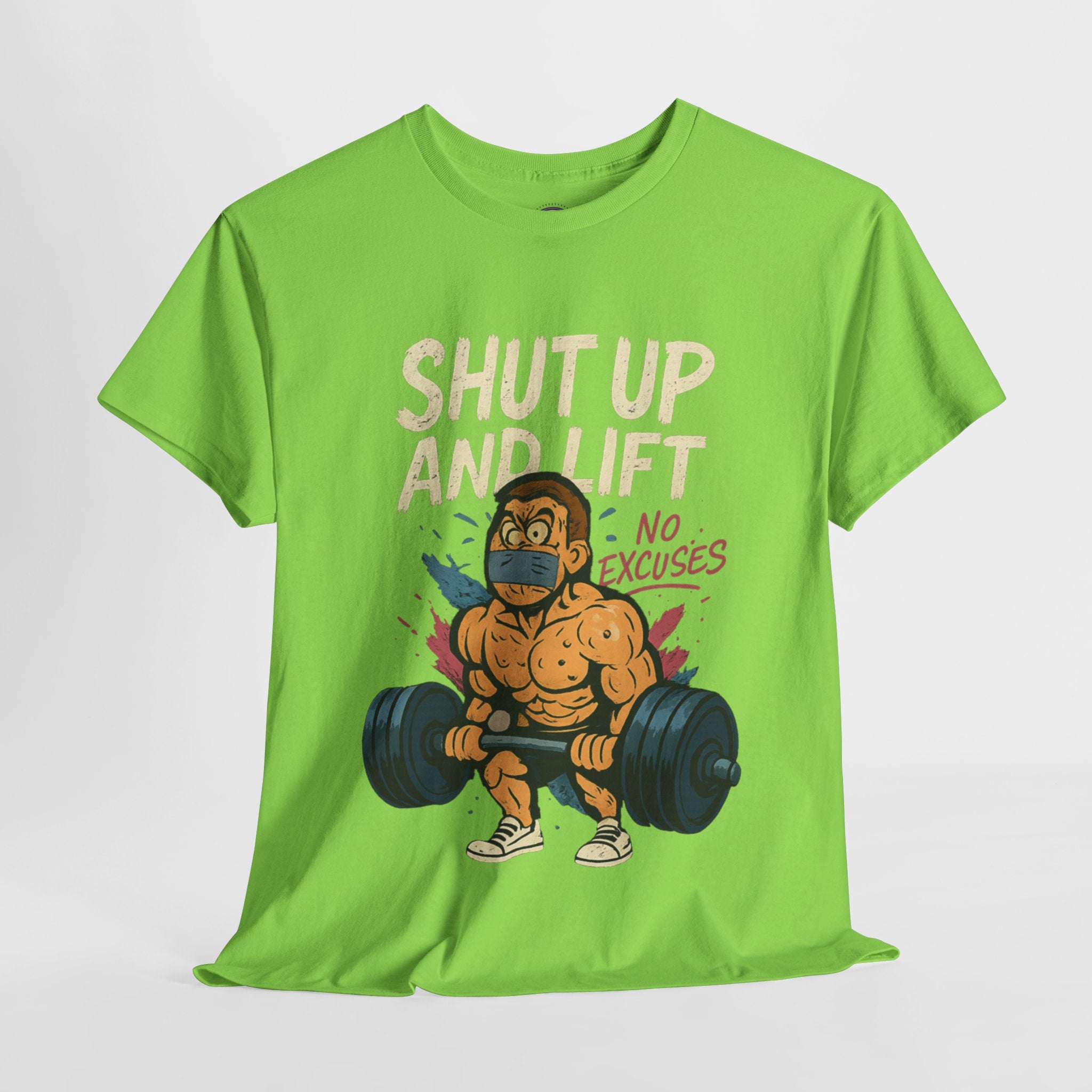 Shut Up and Lift T-Shirt