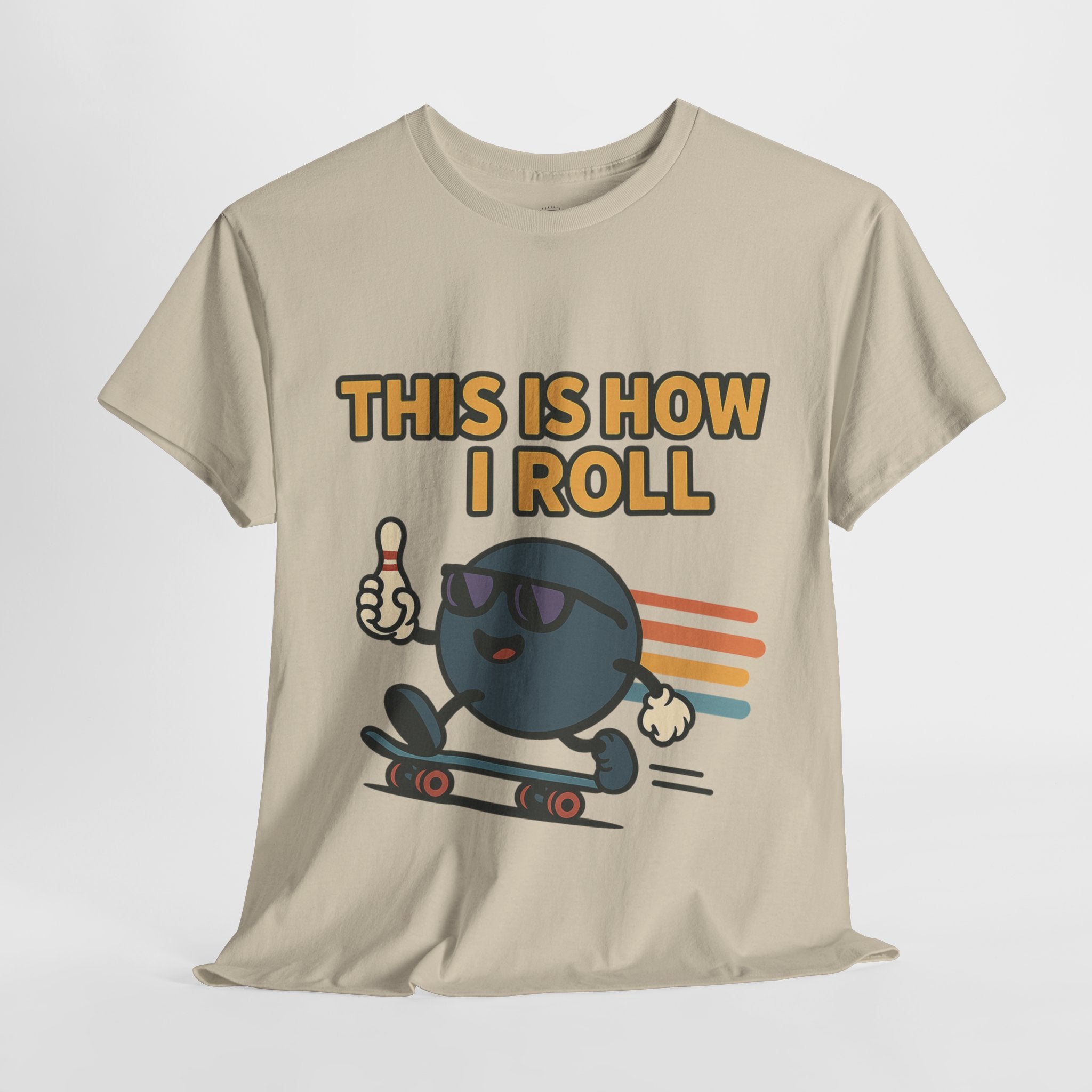 This is How I Roll T-Shirt