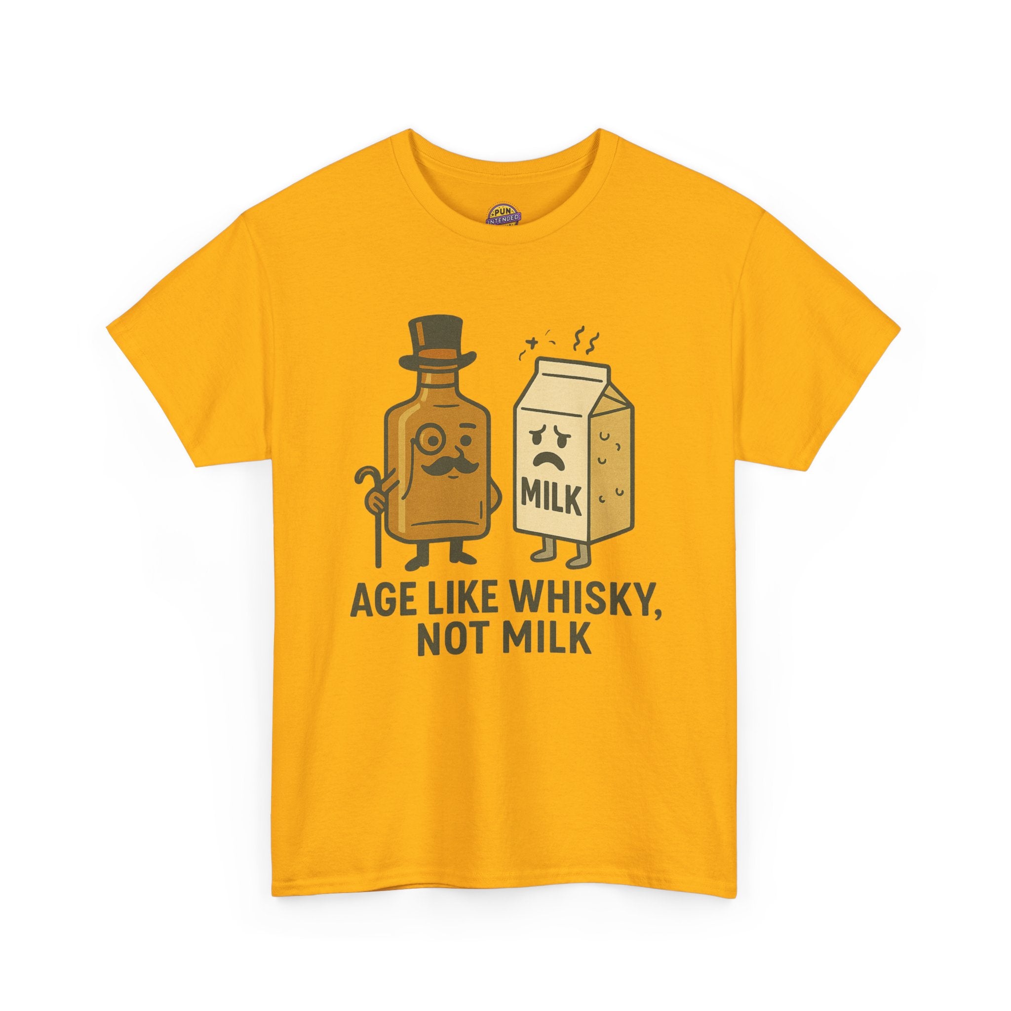Age Like Whisky Not Milk T-Shirt