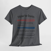 How to Bunt T-Shirt