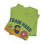Train Hard Eat Hard T-Shirt