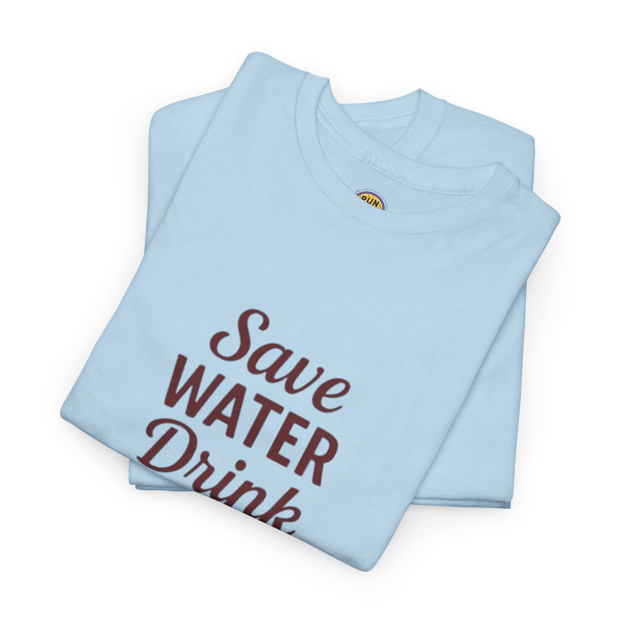 Save Water Drink Wine T-Shirt