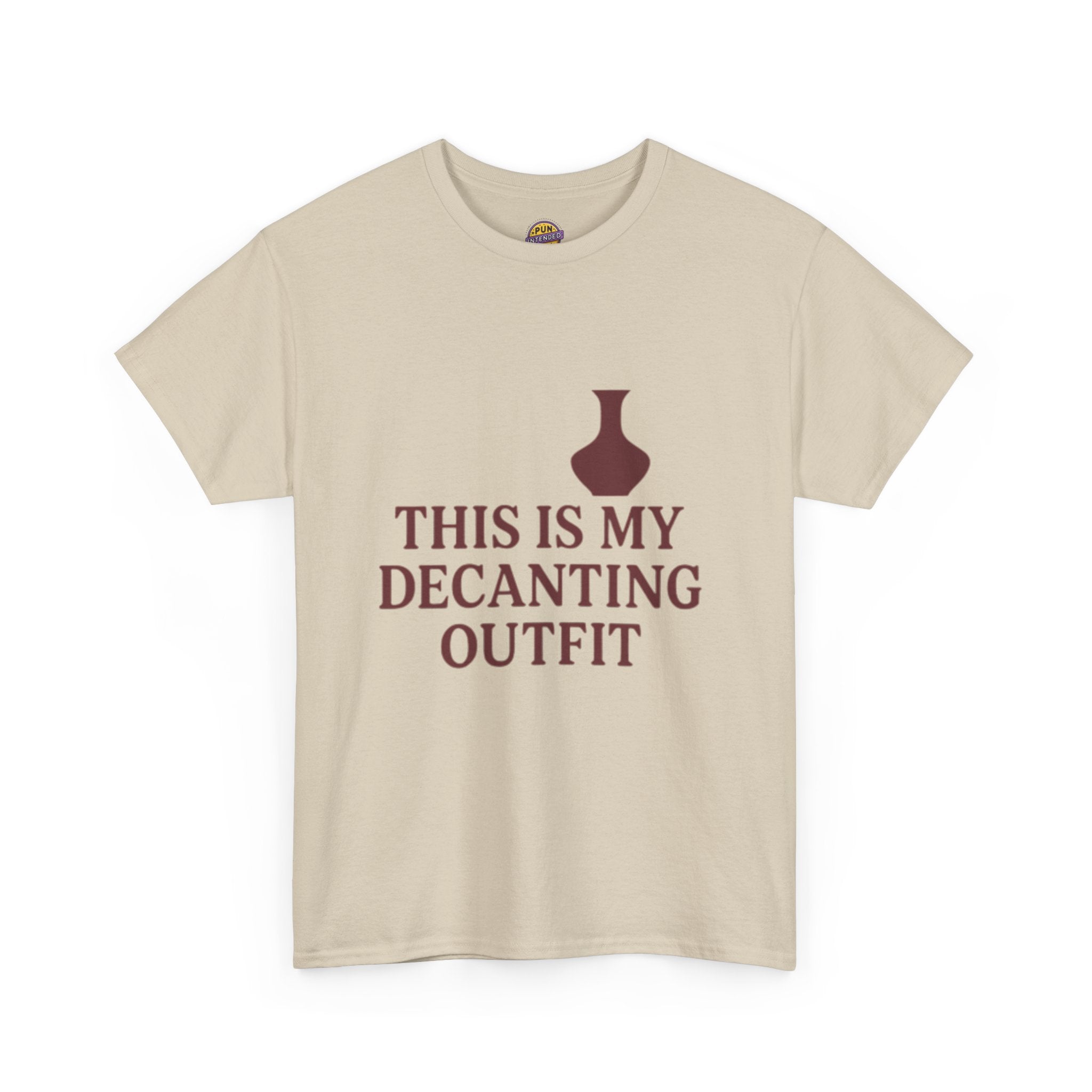 This is my Decanting Outfit T-Shirt