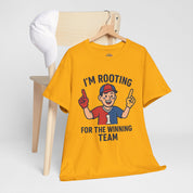Rooting for the Winning Team Tee