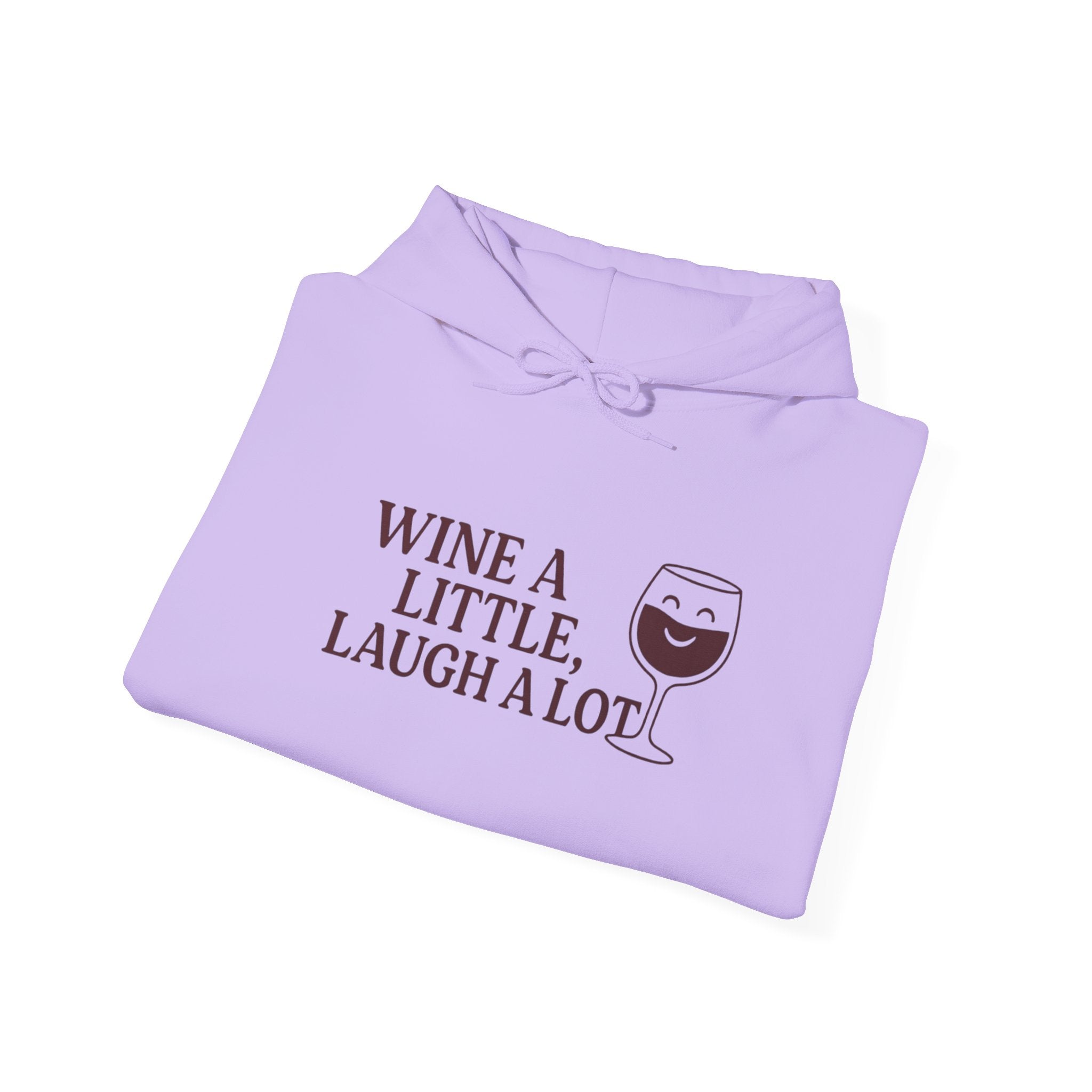 Wine A Little Laugh A Lot Hoodie