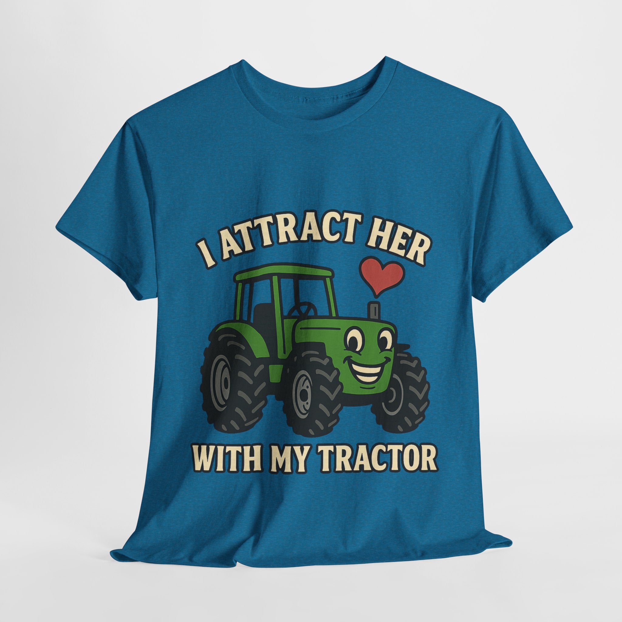 I Attract Her With my Tractor T-Shirt