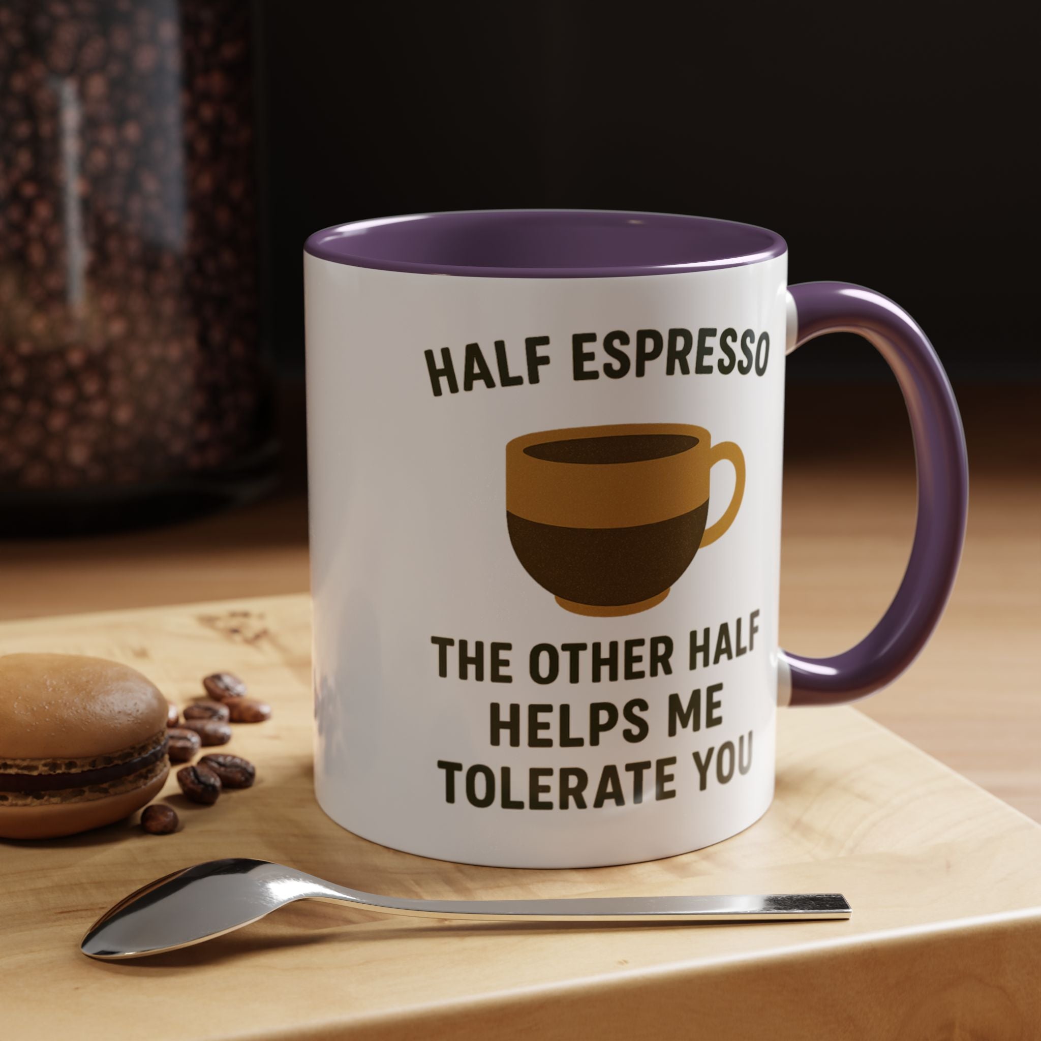 Half Espresso The Other Half Helps Me Tolerate You Coffee Mug