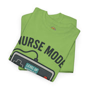 Nurse Mode Activated T-Shirt