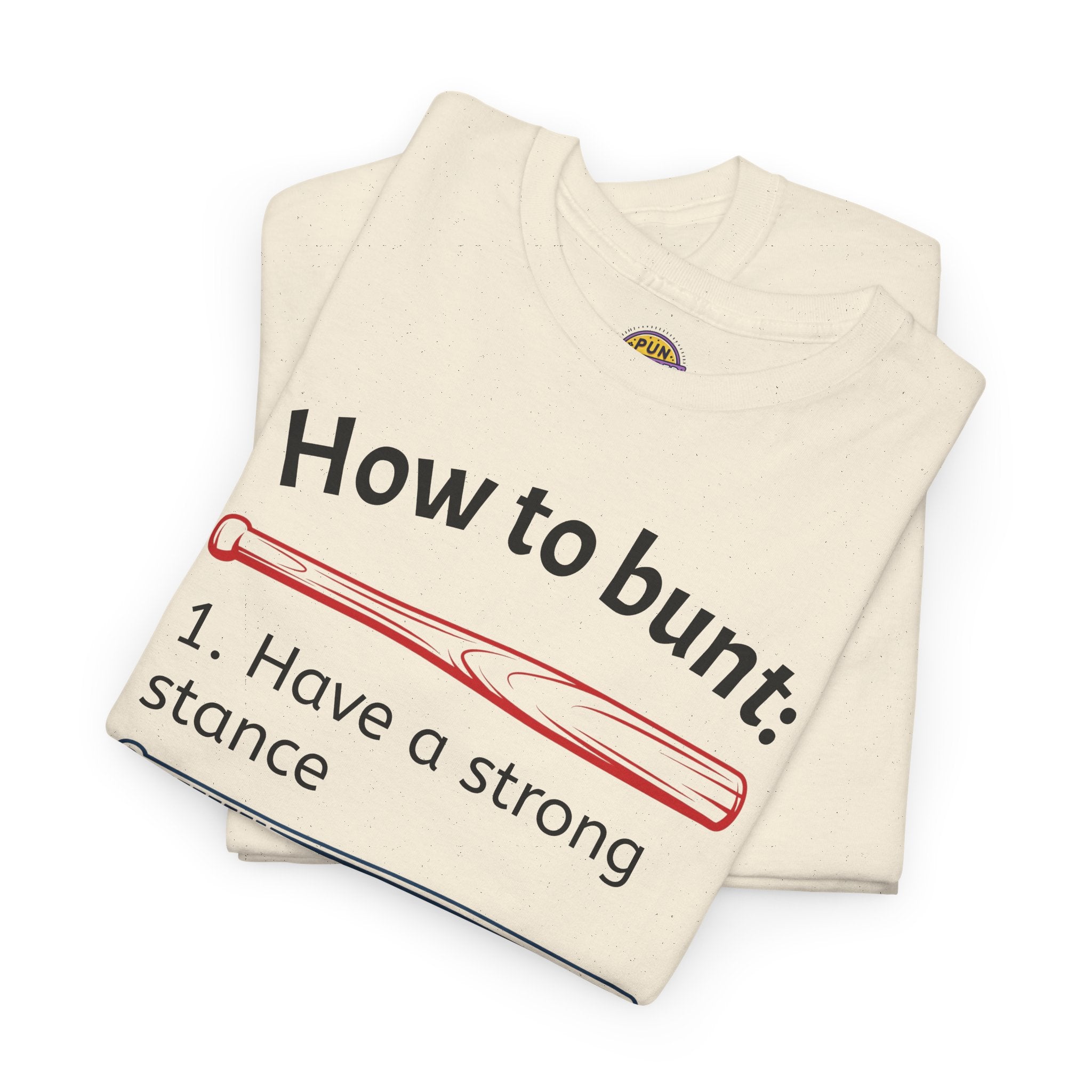 How to Bunt T-Shirt