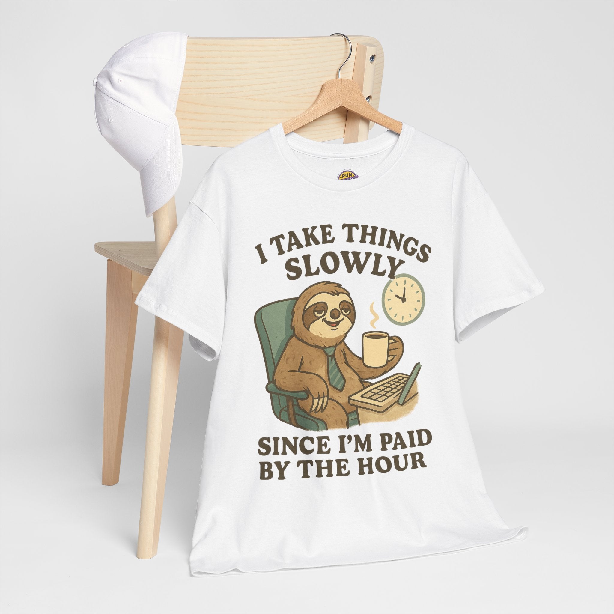 I Take Things Slowly Since I am Paid by the Hour T-Shirt