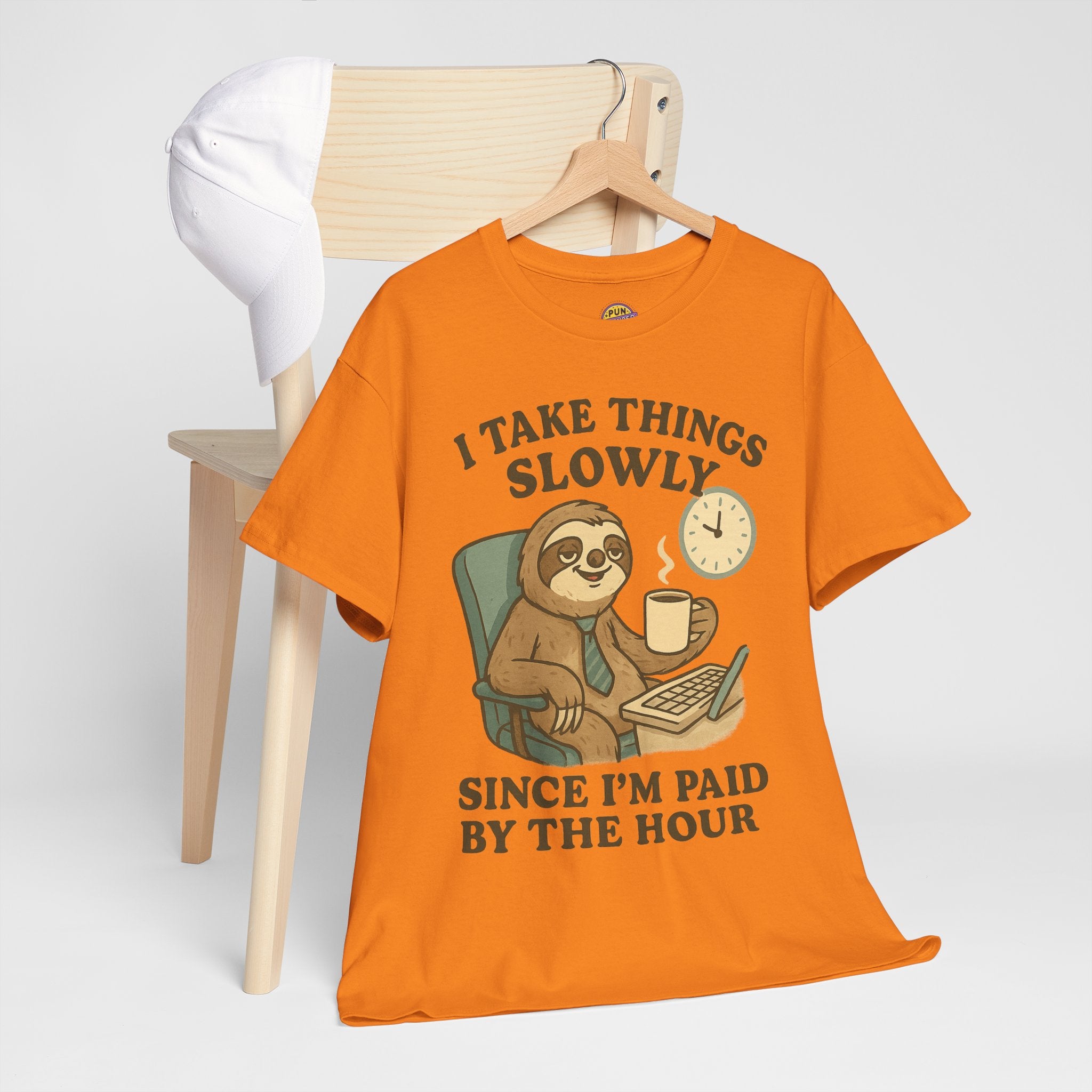 I Take Things Slowly Since I am Paid by the Hour T-Shirt