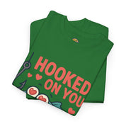 Hooked On You T-Shirt