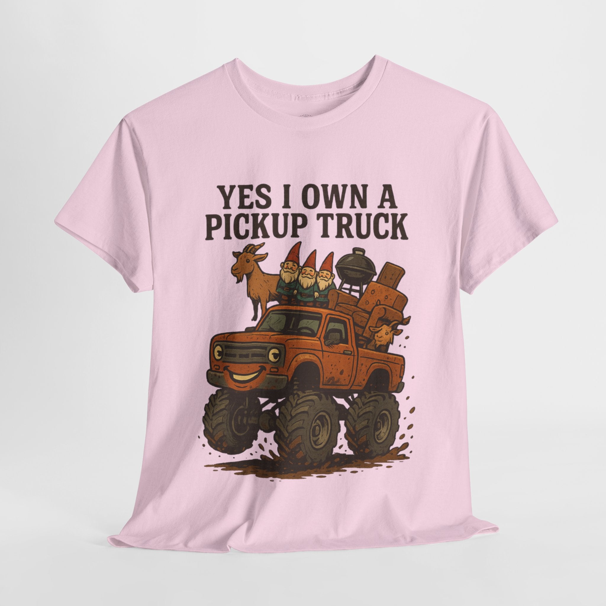 Yes, I own a Pickup Truck. No, I Will Not Help You Move T-Shirt