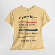 How to Bunt T-Shirt