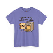 We've Got a Bun in the Oven T-Shirt
