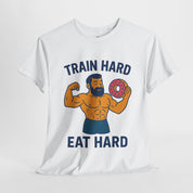 Train Hard Eat Hard T-Shirt