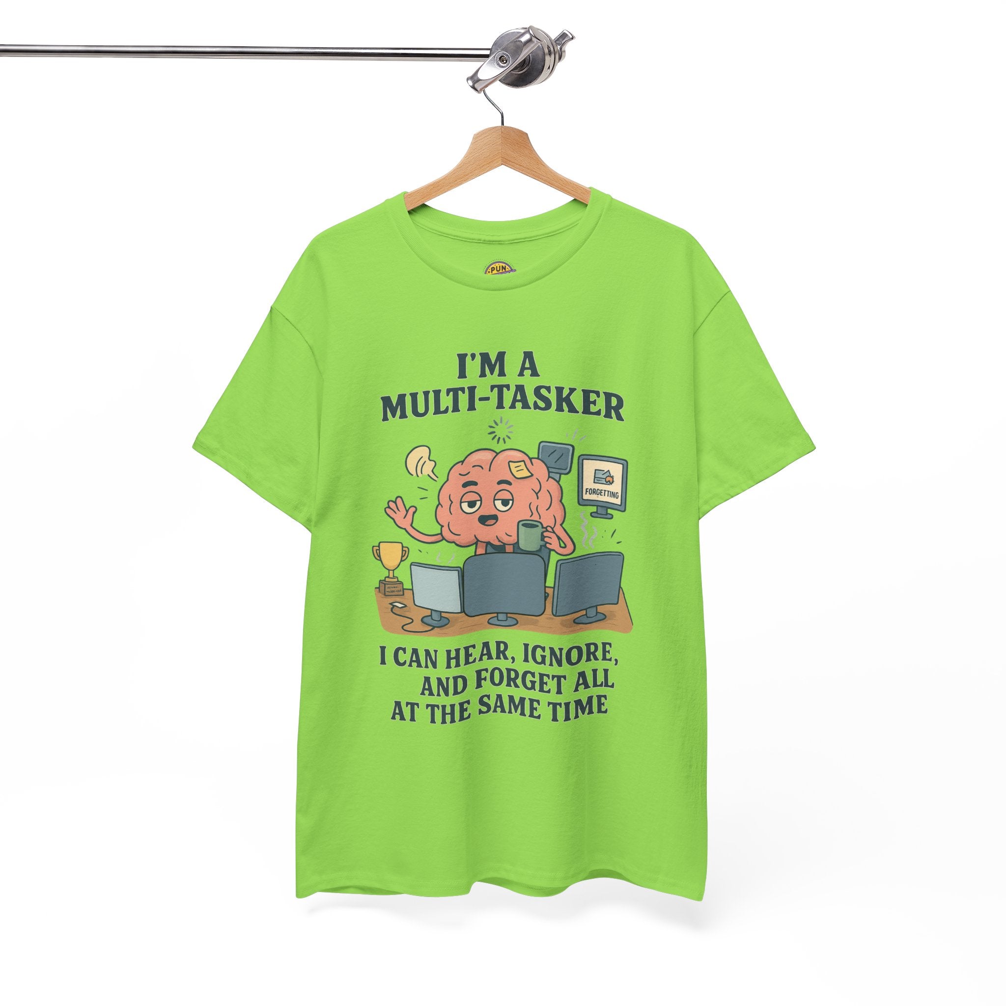 I am a Multitasker T-Shirt