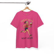 Sweat Now Wine Later T-Shirt