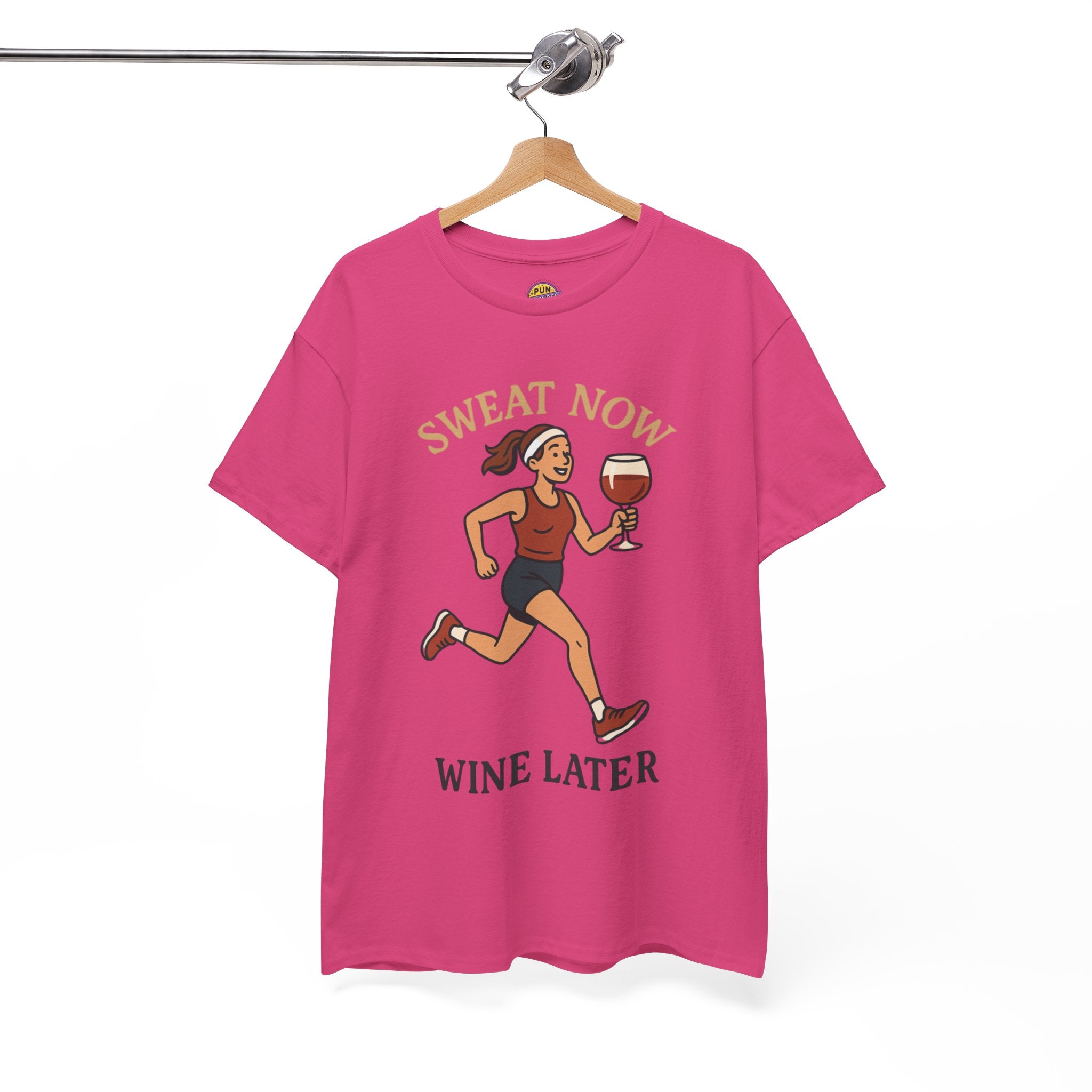 Sweat Now Wine Later T-Shirt
