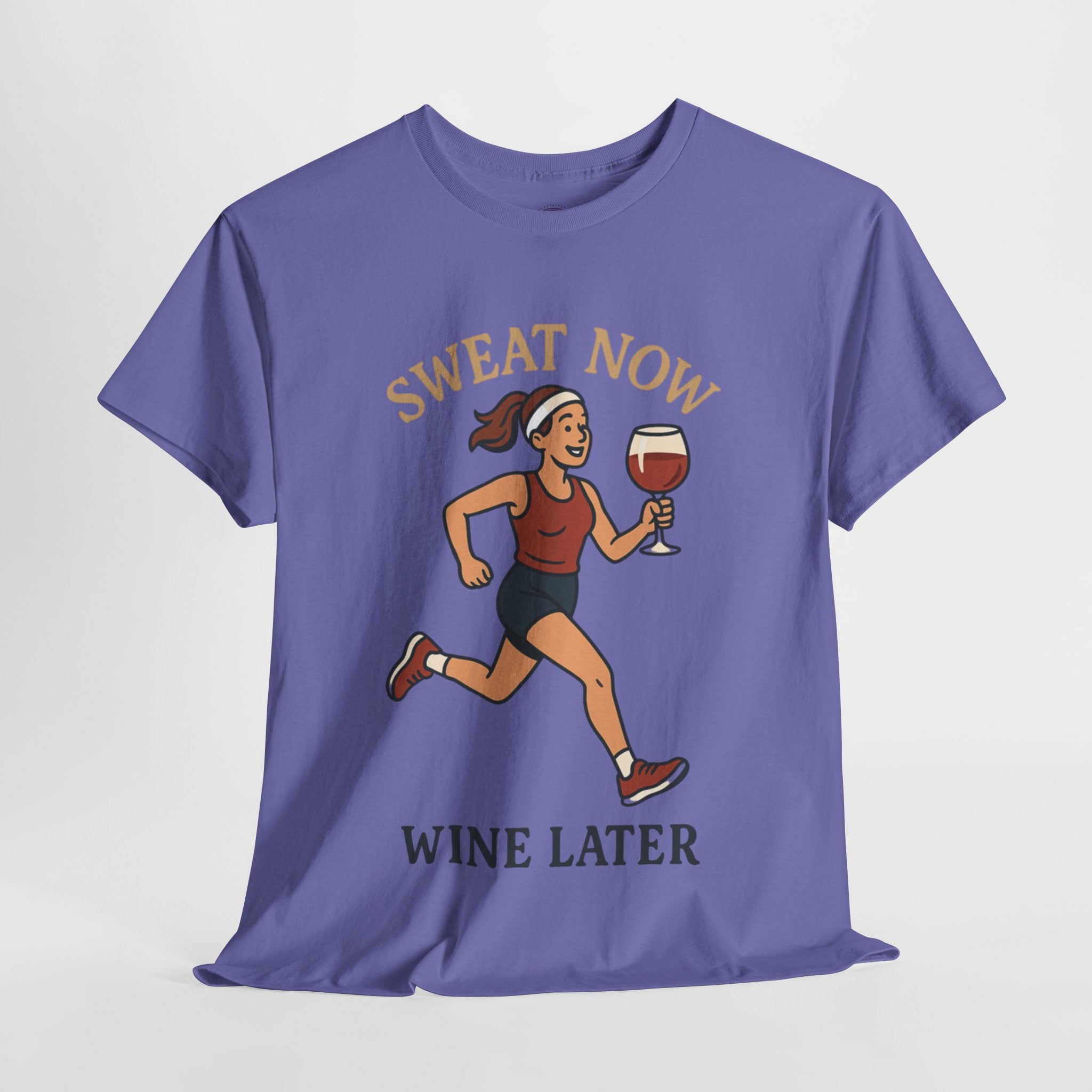 Sweat Now Wine Later T-Shirt