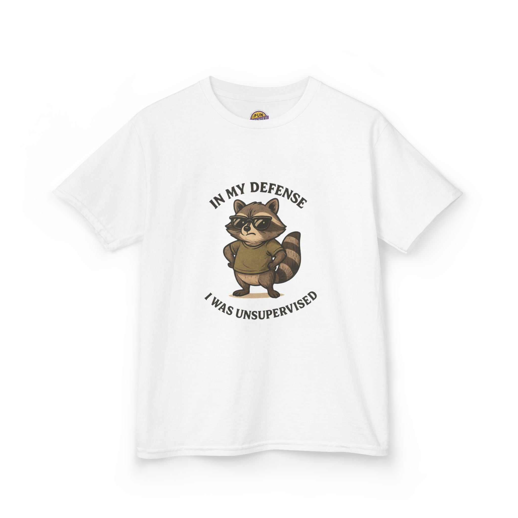 In my Defense I was Unsupervised T-Shirt