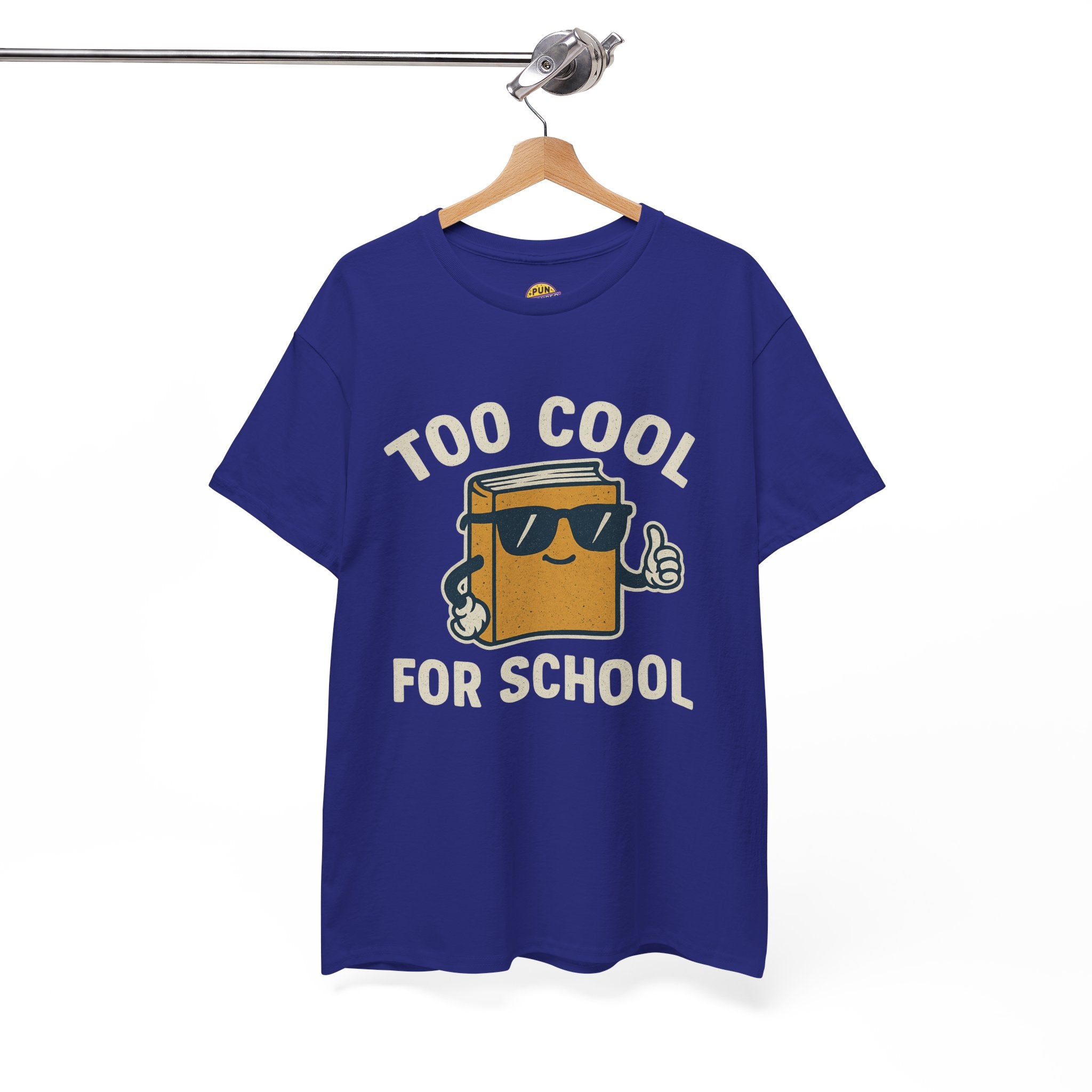 Too Cool for School T-Shirt