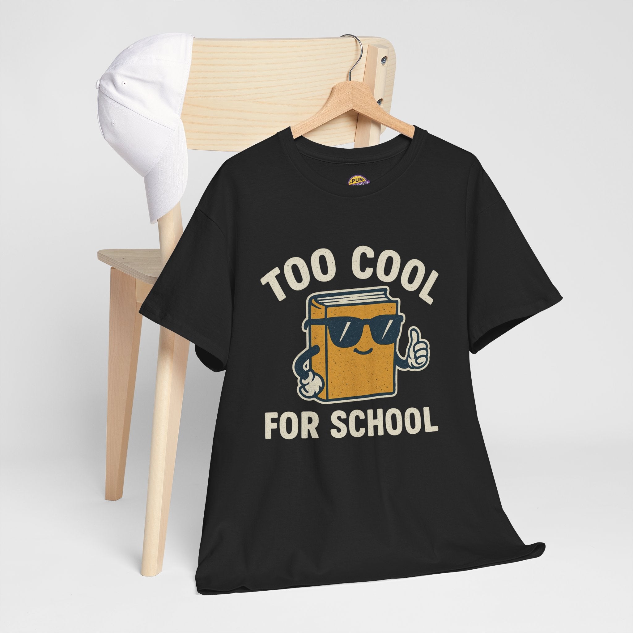 Too Cool for School T-Shirt
