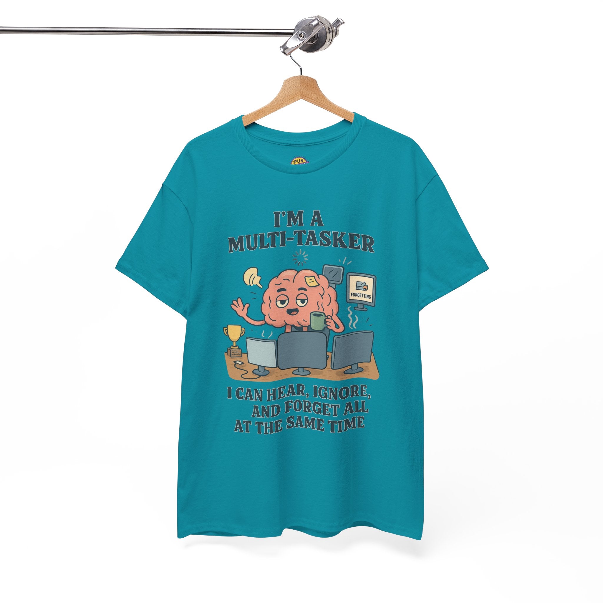 I am a Multitasker T-Shirt
