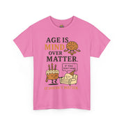 Age Doesn't Matter T-Shirt