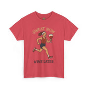 Sweat Now Wine Later T-Shirt