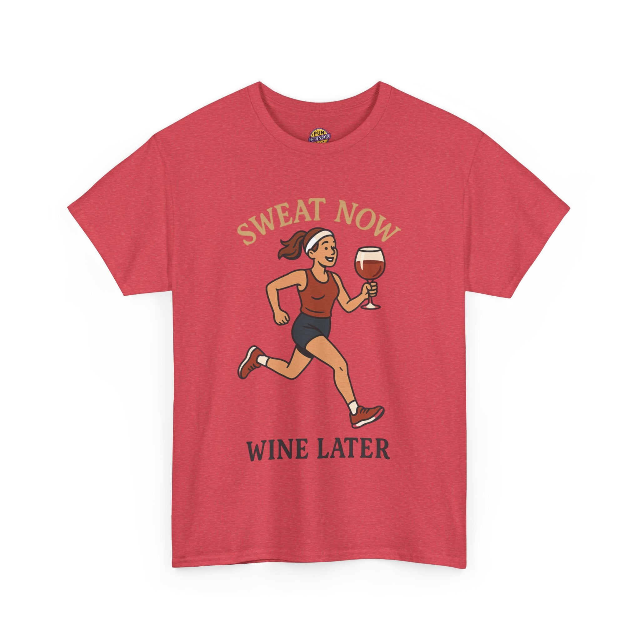 Sweat Now Wine Later T-Shirt