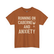 Running on Cabernet and Anxiety T-Shirt
