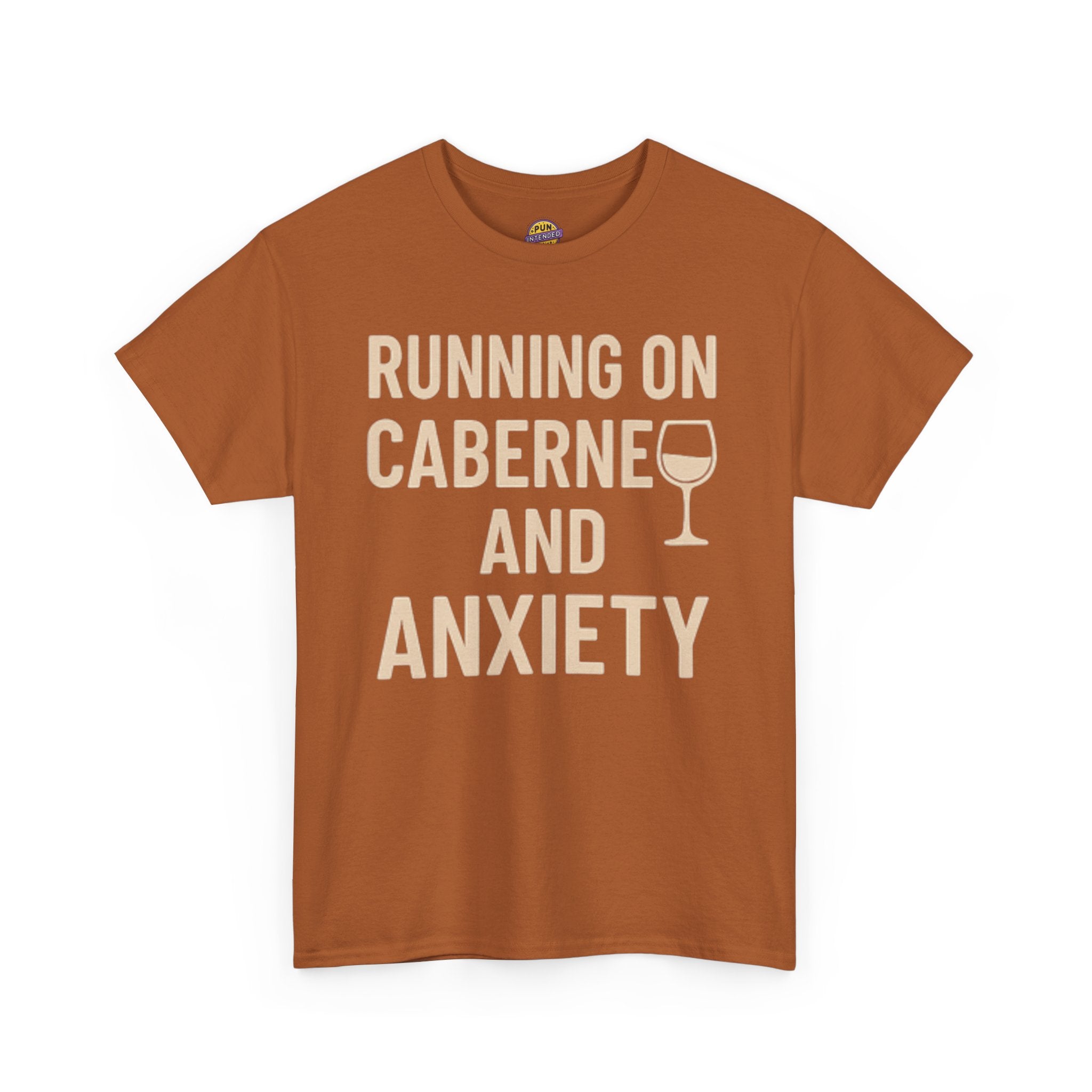 Running on Cabernet and Anxiety T-Shirt