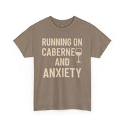 Running on Cabernet and Anxiety T-Shirt