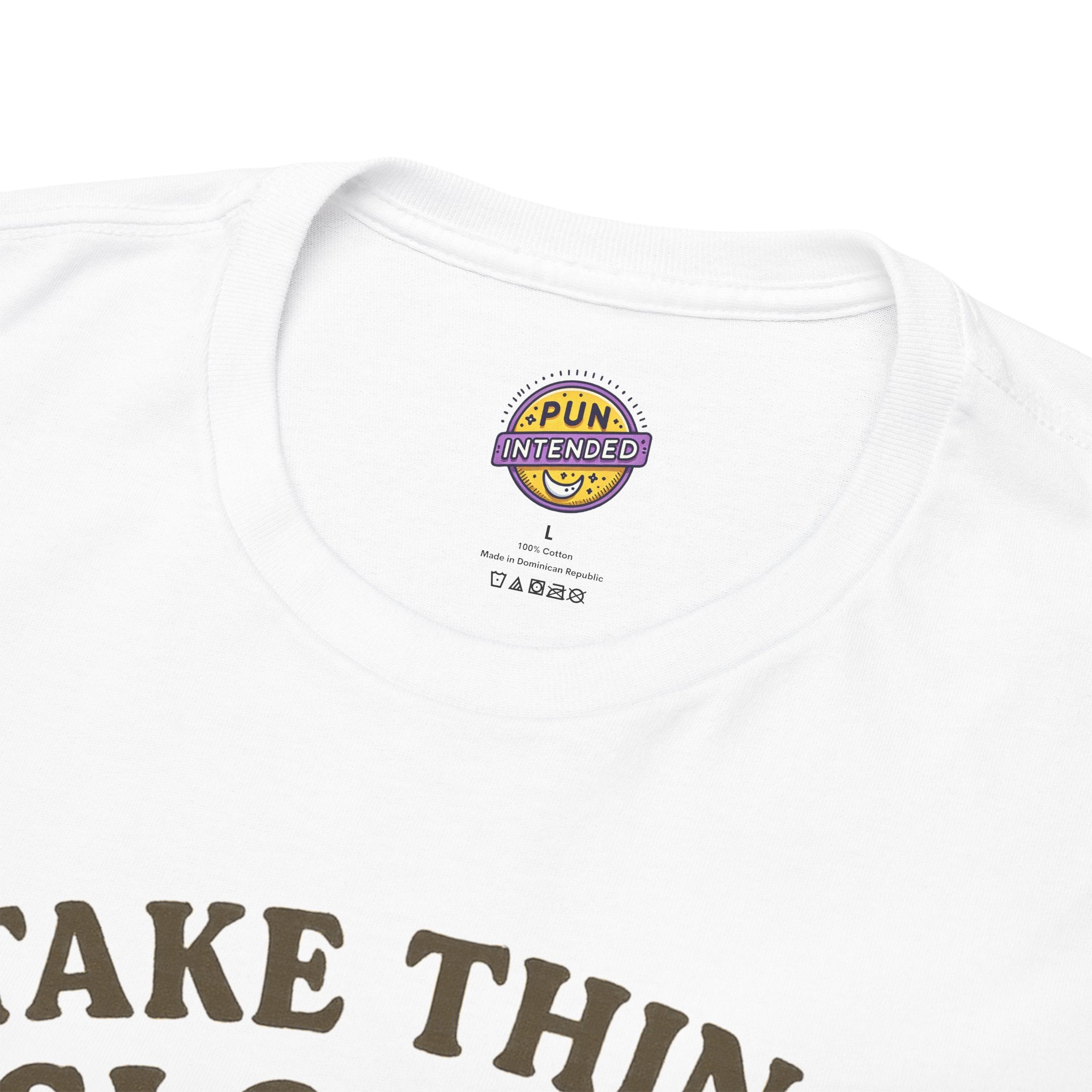 I Take Things Slowly Since I am Paid by the Hour T-Shirt