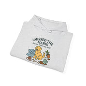 I Missed the Mark! Hoodie