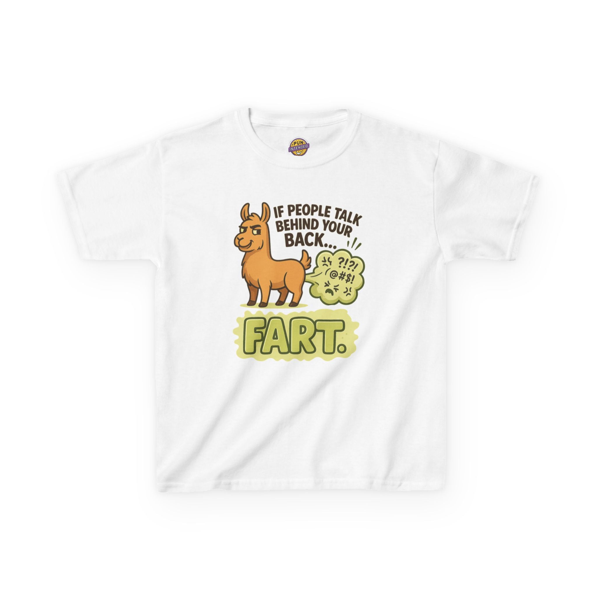 If People Talk Behind Your Back Fart! Childrens T-Shirt
