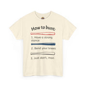 How to Bunt T-Shirt